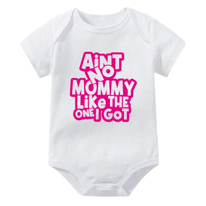 "Ain't No Mommy Like The One I Got" Newborn Bodysuit SnugBubs Australia